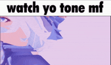 a picture of a girl with white hair and the words watch yo tone mf