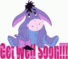Eeyore Get Well Soon GIF - Eeyore Get Well Soon Winnie The Pooh GIFs