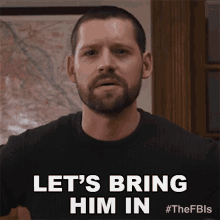 Lets Bring Him In Supervisory Special Agent Scott Forrester GIF - Lets Bring Him In Supervisory Special Agent Scott Forrester Fbi International GIFs