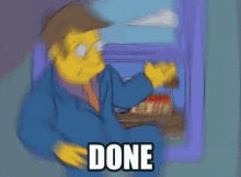 Yes Done GIF - Yes Done The Simpsons GIFs