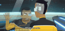 Whatever Man I Dont Take Orders From A Reflection Samanthan Rutherford GIF - Whatever Man I Dont Take Orders From A Reflection Samanthan Rutherford Star Trek Lower Decks GIFs