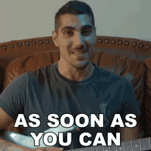 As Soon As You Can Rudy Ayoub GIF - As Soon As You Can Rudy Ayoub Asap GIFs