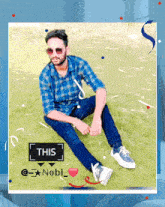 a man in a plaid shirt is sitting on the grass with a caption that reads this