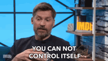 you can not control itself cant control unstoppable defiant nikolaj coster waldau