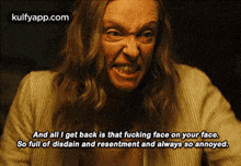 And All I Get Back Is That Fucking Face On Your Face.So Full Of Disdain And Resentment And Always So Annoyed..Gif GIF - And All I Get Back Is That Fucking Face On Your Face.So Full Of Disdain And Resentment And Always So Annoyed. Hereditary Toni Collette GIFs