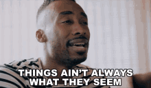 Things Aint Always What They Seem Richard Williams GIF - Things Aint Always What They Seem Richard Williams Prince Ea GIFs