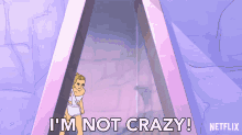 Im Not Crazy Dont Call Me Crazy GIF - Im Not Crazy Dont Call Me Crazy Im Fine GIFs