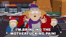 Im Bringing The Motherfucking Pain South Park GIF - Im Bringing The Motherfucking Pain South Park Bring It On GIFs