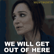 We Will Get Out Of Here Franky Doyle GIF
