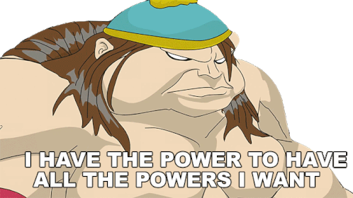 I Have The Power To Have All The Powers I Want Eric Cartman Sticker - I Have The Power To Have All The Powers I Want Eric Cartman Bulrog Stickers