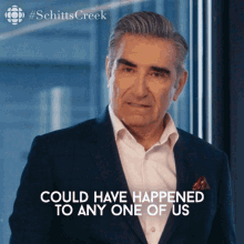 could have happened to any one of us johnny johnny rose eugene levy schitts creek