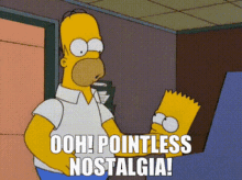 The Simpsons Ooh Pointless Nostalgia GIF - The Simpsons Ooh Pointless Nostalgia Homer Simpson GIFs