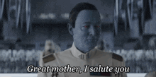 a man in a white uniform says " great mother i salute you "