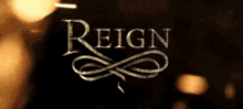 Reign Tv Series GIF - Reign Tv Series Title Card GIFs