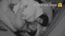 Wake Up Jose Sleepyhead GIF - Wake Up Jose Sleepyhead Cuddle GIFs