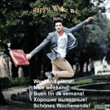 a man is jumping in the air while holding a red briefcase with the words happy weekend written above him