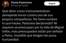 a tweet from fanny esperanza says que dolor como instrumentalizan semejante horror contra uno de sus propios compañeros
