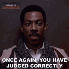 Once Again You Have Judged Correctly Eddie Murphy GIF - Once Again You Have Judged Correctly Eddie Murphy Prince Akeem GIFs
