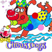 Circuscutedogs Clowndogs GIF - Circuscutedogs Clowndogs Circusclowndogs GIFs
