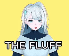 a girl with white hair and blue eyes is standing in front of a yellow background that says the fluff on it