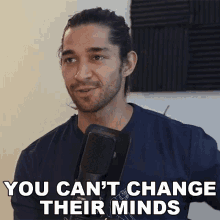 You Cant Change Their Minds Wil Dasovich GIF - You Cant Change Their Minds Wil Dasovich Wil Dasovich Superhuman GIFs