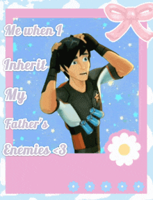 a picture of a man with the words me when i inherit my father 's enemies < 3