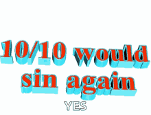 Would Sin Again Do It Again GIF - Would Sin Again Sin Do It Again GIFs