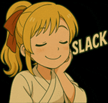 a cartoon of a girl with her eyes closed and the word slack behind her