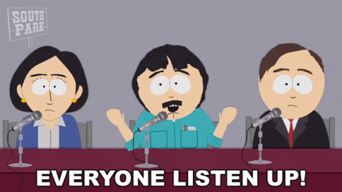 Everyone Listen Up Randy Marsh GIF - Everyone Listen Up Randy Marsh South Park GIFs