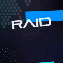 a dark background with a blue raid started sign