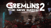 a poster for gremlins 2 the new batch shows a crowd of gremlins