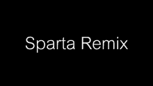 Sparta Sparta Remix GIF - Sparta Sparta Remix 2007 GIFs