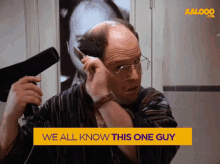 We All Know This One Guy - Bald Denial GIF
