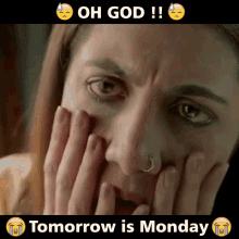 Oh God Tomorrow Is Monday GIF - Oh God Tomorrow Is Monday Mondays GIFs