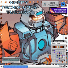 a computer screen says happy technology tuesday with a robot