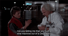 Are You Telling Me Time Machine GIF - Are You Telling Me Time Machine Back To The Future GIFs