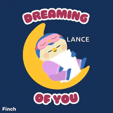 an illustration of a penguin sleeping on a crescent moon with the words " dreaming of you "