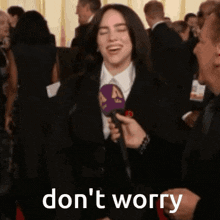 Dont Worry Dont Worry Billie Eilish GIF - Dont Worry Dont Worry Billie Eilish Billie Eilish Oscars GIFs