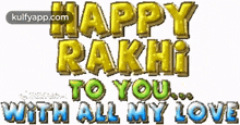 Rakhi Wishes.Gif GIF - Rakhi Wishes Raksha Bandhan Kulfy GIFs