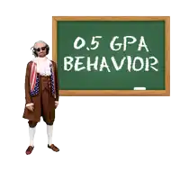 a man standing in front of a chalkboard that says 0.5 gpa behavior