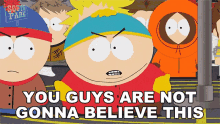 You Guys Are Not Gonna Believe This Eric Cartman GIF - You Guys Are Not Gonna Believe This Eric Cartman South Park GIFs
