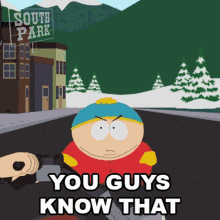 You Guys Know That Eric Cartman GIF - You Guys Know That Eric Cartman South Park GIFs