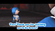 smg4 tari thank you for teaching me to be brave brave courage
