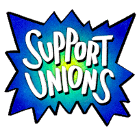 Union Power Support Unions Sticker - Union Power Support Unions Heysp Stickers