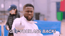 Get Your Ass Back Move GIF - Get Your Ass Back Move Get Back GIFs
