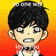 Omori No One Will Love You Like I Did GIF - Omori No One Will Love You Like I Did No One Will Love You GIFs