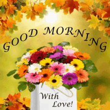 Good Morning With Love GIF - Good Morning With Love Flowers For You GIFs