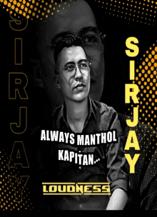 a poster for sirjay loudness shows a man with glasses