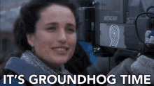 groundhog time lets do this lets go andie macdowell groundhog day