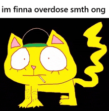 a cartoon cat with a cigarette in its mouth and the words `` im finna overdose smth ong '' .